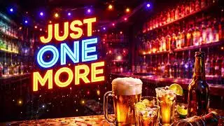 Just One More
