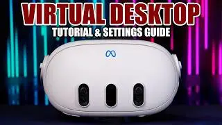 Ultimate Quest 3 Virtual Desktop Tutorial and PCVR Setup