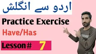Simple sentence Have/Has practice exercise category2 Urdu to English sentences.@EnglishPassion533