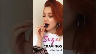 Sweets craving after meals? This is Insulin Resistance #cravings #insulinresistance