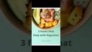 ✨3 Foods that help with Digestion | By LearnForFun ✨ #healthy #healthtips#digestionsupport#digestion