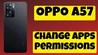 How to Change Apps Permissions in OPPO A57 &ndash; Allow Apps Permissions