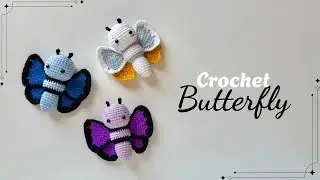 Crochet Butterfly 🦋🦋🦋 | Amigurumi - Crochet tutorial | Hướng dẫn móc bươm bướm bằng len