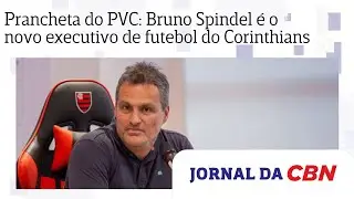 Prancheta do PVC: Ex-Flamengo, Bruno Spindel é o novo executivo de futebol do Corinthians