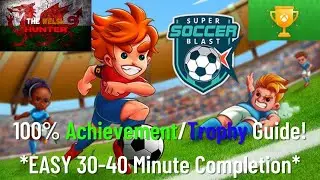 Super Soccer Blast - 100% Achievement/Trophy Guide! *EASY 30 Minute Completion* &pound;1.67 On Sale NOW!