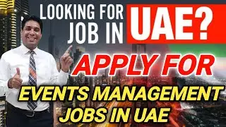 Event Management Job Vacancies In Dubai