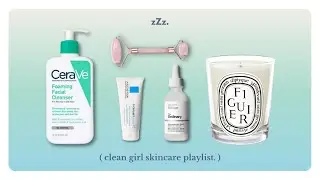 skincare & chill. (lofi playlist for glow up skincare routines)