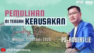 ONLINE CHURCH SERVICE IFGF PALEMBANG ► 1 FEBUARY 2026
