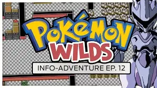 EPIC SHOWDOWN In the Pokemon Mansion | Pokemon Wilds Info-Adventure Episode 12 FINALE