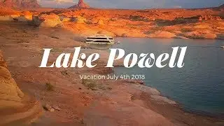 2018   Lake Powell July 4th 1080