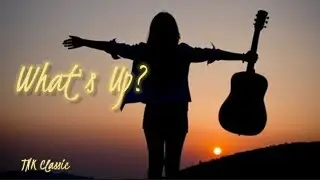 WHAT'S UP? (Cover) -Tom Nguyen [Song by 4 Non Blondes'93*CCKara.|Written by Linda Perry]