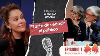 El arte de seducir al p&uacute;blico: con Cristina Uma&ntilde;a | Menop&aacute;usicas &iexcl;y qu&eacute;!