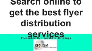 Search online to get the best flyer distribution services