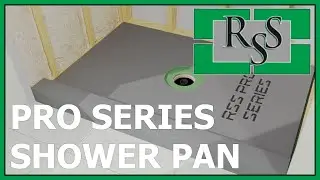 RSS Pro Series Shower Pan Installation Guide