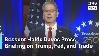 FULL PRESSER: Secretary Bessent Speaks at Davos, Markets, Trump, Greenland & Fed Under Scrutiny
