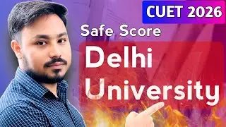 How to Choose the Best Subject Combination for DU Admission 2026 | CUET Safe Score Analysis