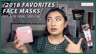 2018 FAVORITE FACE MASKS | Oily, Sensitive, Acne Prone Skin |ArtsyPutsy