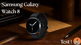 Samsung Galaxy Watch 8 : Design affiné, autonomie boostée, IA intégrée – La meilleure ?