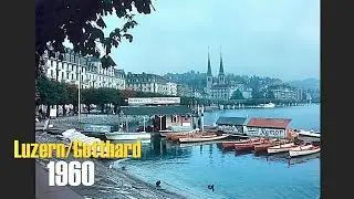 1960: Luzern - Gotthart (S. Gottardo)