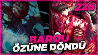 BAROU &Ouml;Z&Uuml;NE D&Ouml;ND&Uuml; | Blue Lock 226. B&ouml;l&uuml;m İncelemesi #bluelock
