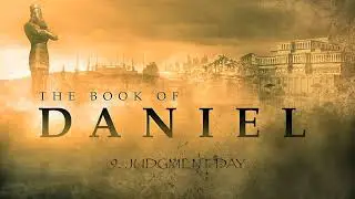 09 Judgment Day - The Book of Daniel