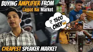Buying Amplifier For My HomeTheatre || Cheapest Tech Market || Lajpat Nagar Bhagirath Palace.