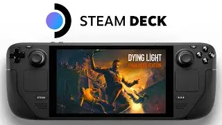 Dying Light Enhanced Edition Steam Deck | SteamOS | Heroic Launcher
