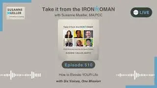 Six Voices, One Mission - How to Elevate YOUR Life, Ep. 510 Pt. 1