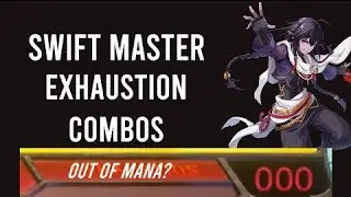 【DNF Duel】:  Swift Master Exhaustion Combos (no mana)