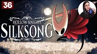ПЕРЕД БЕЗДНОЙ • Hollow Knight: Silksong #36