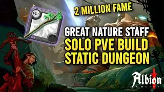 Great Nature Staff | Solo PvE Static Dungeon | 2 Million Fame / HR | Albion Online