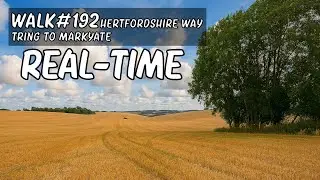 Walk0192 Real time | Hertfordshire Way | Tring to Markyate #walkingtour #chilternhills