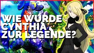 Wie wurde Pokemon Champ Cynthia zur Legende?