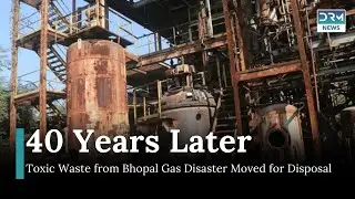 After 40 Years, Toxic Waste from Bhopal Gas Tragedy Finally Moved for Disposal | AP1I