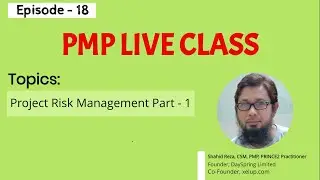 Project Risk Management (Held on Sunday 09 Aug 2020) - Part - 1 | PMP Training in Bangla
