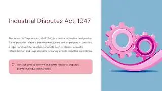 Industrial Disputes Act 1947 | IDA 1947 Full Explanation | Labour Law