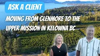 Ask a Client: Moving in Kelowna with Braden Koop (Glenmore to Upper Mission)