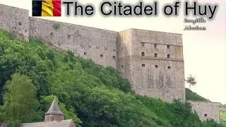 The Citadel of Huy (De Citadel van Hoei)