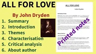 ALL FOR LOVE || WRITTEN BY JOHN DRYDEN || HEROIC TRAGEDY || THEMES || CHARACTERS || SUMMARY || DRAMA
