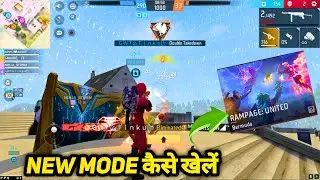 HOW TO PLAY RAMPAGE UNITED MODE IN FREE FIRE ME NEW RAMPAGE UNITED MOD KAISE KHELE FF MEIN KYA HAI