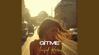 Gitme (70s Psychedelic Anatolian)
