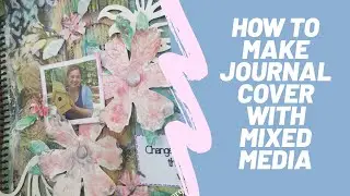 How to make journal cover using mixed media technique