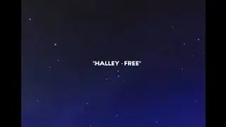 Halley - Free [Prod. Halleyxxx]