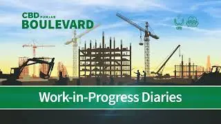 Development Progress of the CBD Punjab Boulevard