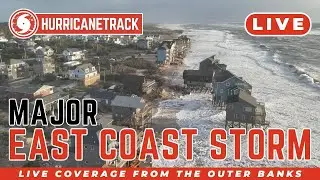 🔴 LIVE STORM CHASER - MAJOR EAST COAST STORM - NC OBX