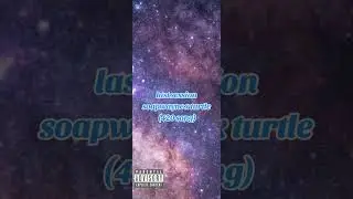 Last session soapwayne x turtle official audio (420 song) 