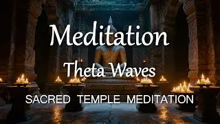 Meditation Theta Waves | Sacred Temple Meditation & Monaural Beats (1 h) #meditation #theta