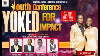 YOUTH CONFERENCE 2025|| YOKED FOR IMPACT|| 8TH AUGUST 2025
