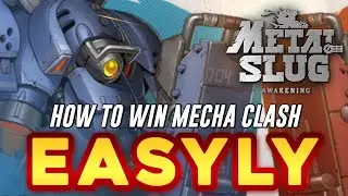 HOW TO WIN EASYLY MECHA CLASH 3v3 🔥🔥🔥 (METAL SLUG AWAKENING TIPS & GUIDE)
