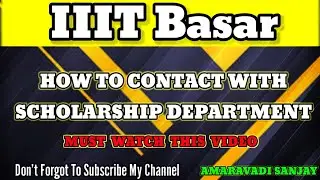 How to contact with scholarship Department|Rgukt Basar